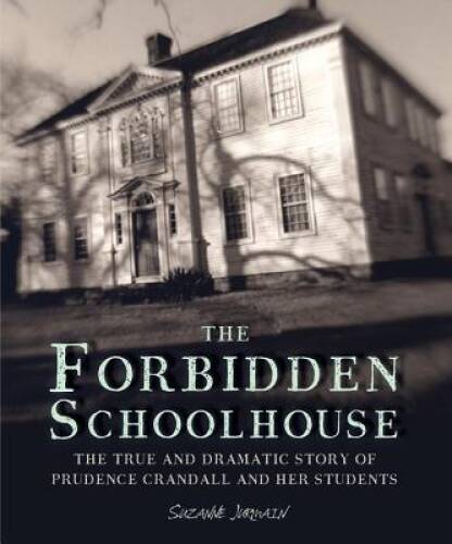 The forbidden schoolhouse - schoolhouse:,